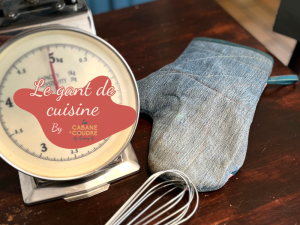 La cabane à coudre tutoriel vidéo gratuit disponible sur YouTube pour coudre un gant de cuisine